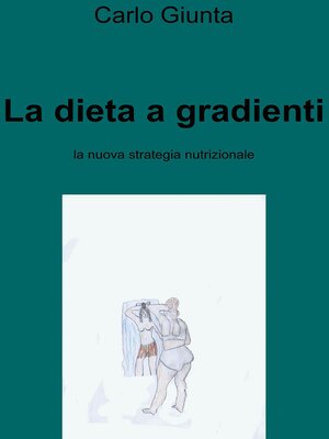 cover image of La dieta a gradienti